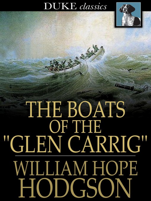 Title details for The Boats of the Glen Carrig by William Hope Hodgson - Wait list
